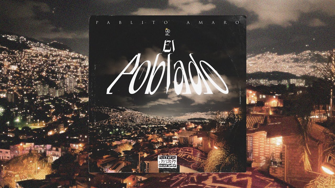 PABLITO AMARO - EL POBLADO