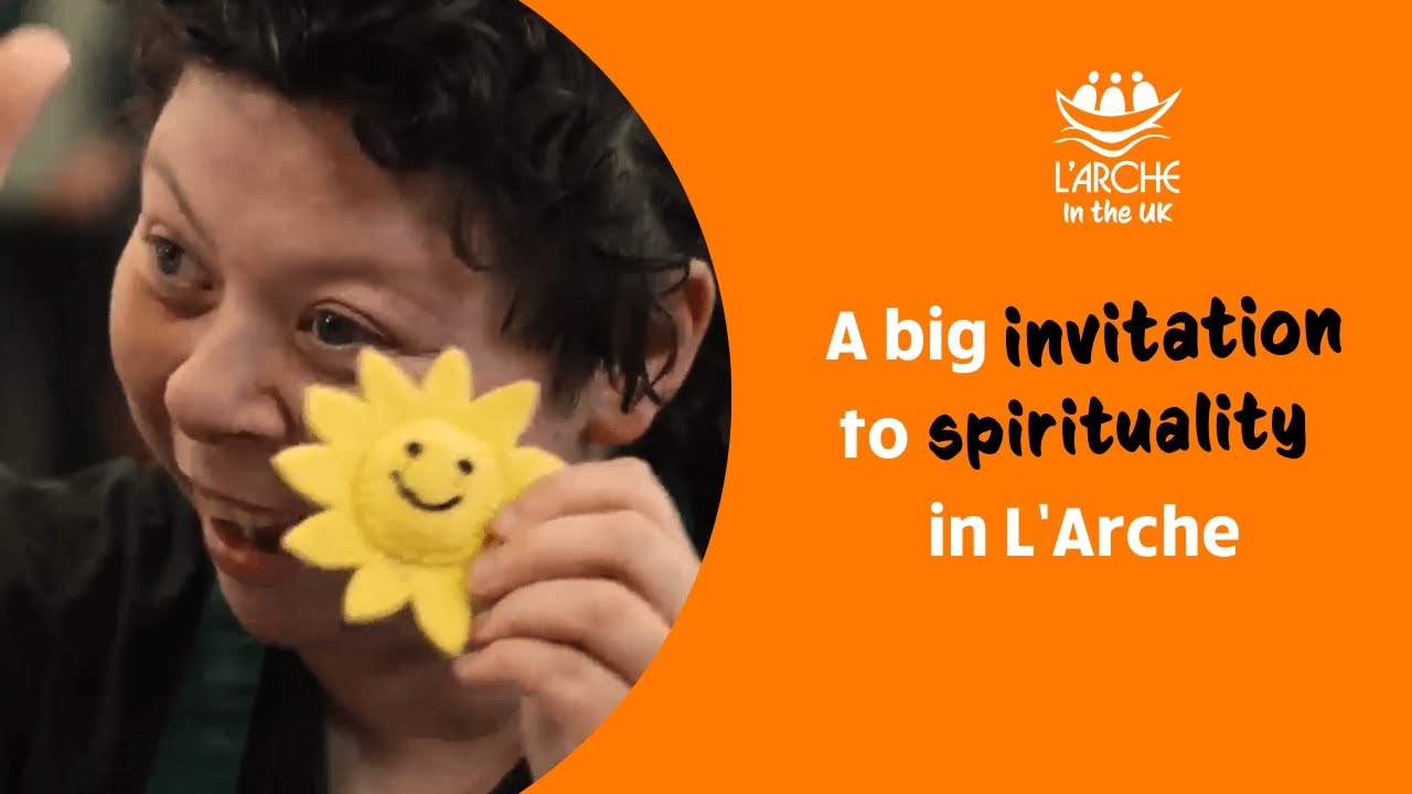 Spirituality in L'Arche: a Big Invitation