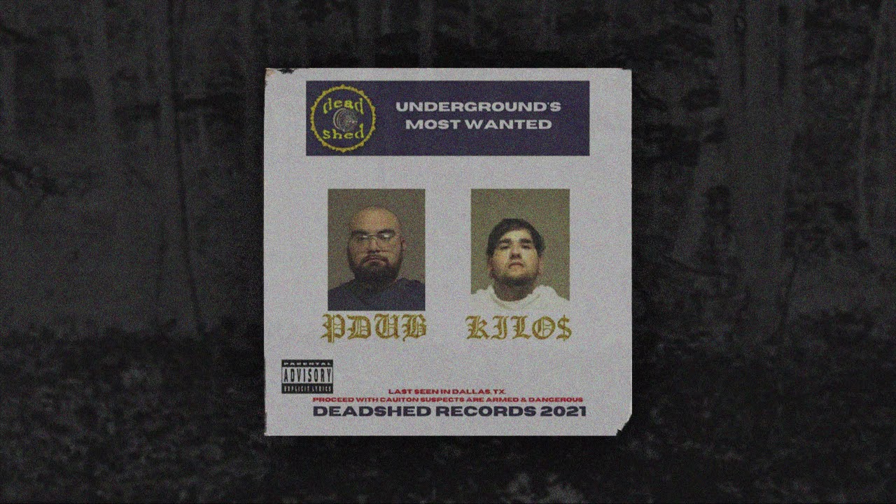 PDUB X KILO$ - UNDERGROUND'S MOST WANTED (FULL EP)