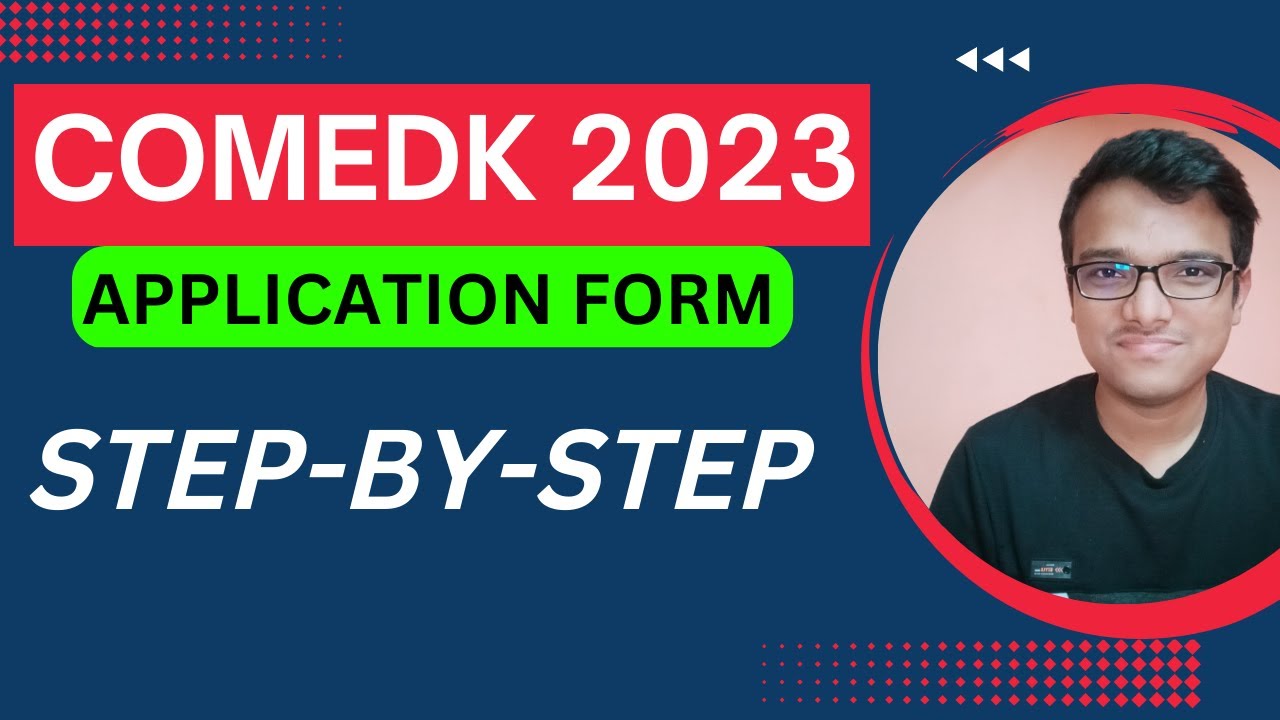 COMEDK 2023 APPLICATION FORM | COMPLETE PROCESS | COMEDK 2023