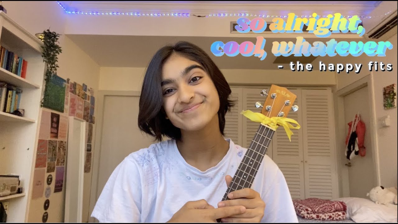 so alright, cool, whatever- the happy fits (cover)
