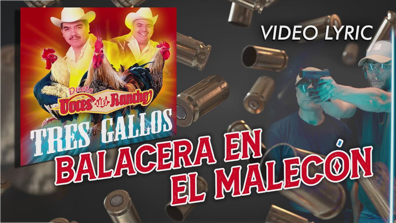 Voces Del Rancho - Balacera del Malecón