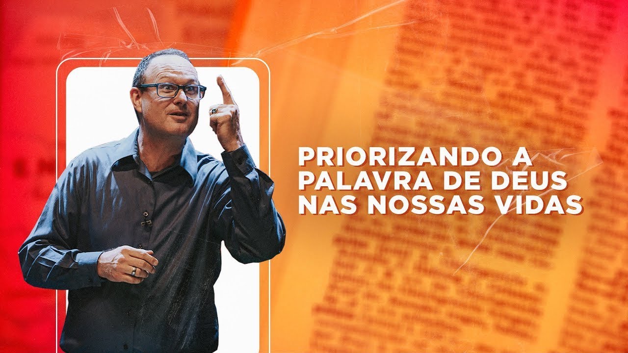 Priorizando a Palavra de Deus na Nossa Vida // Aaron Helland