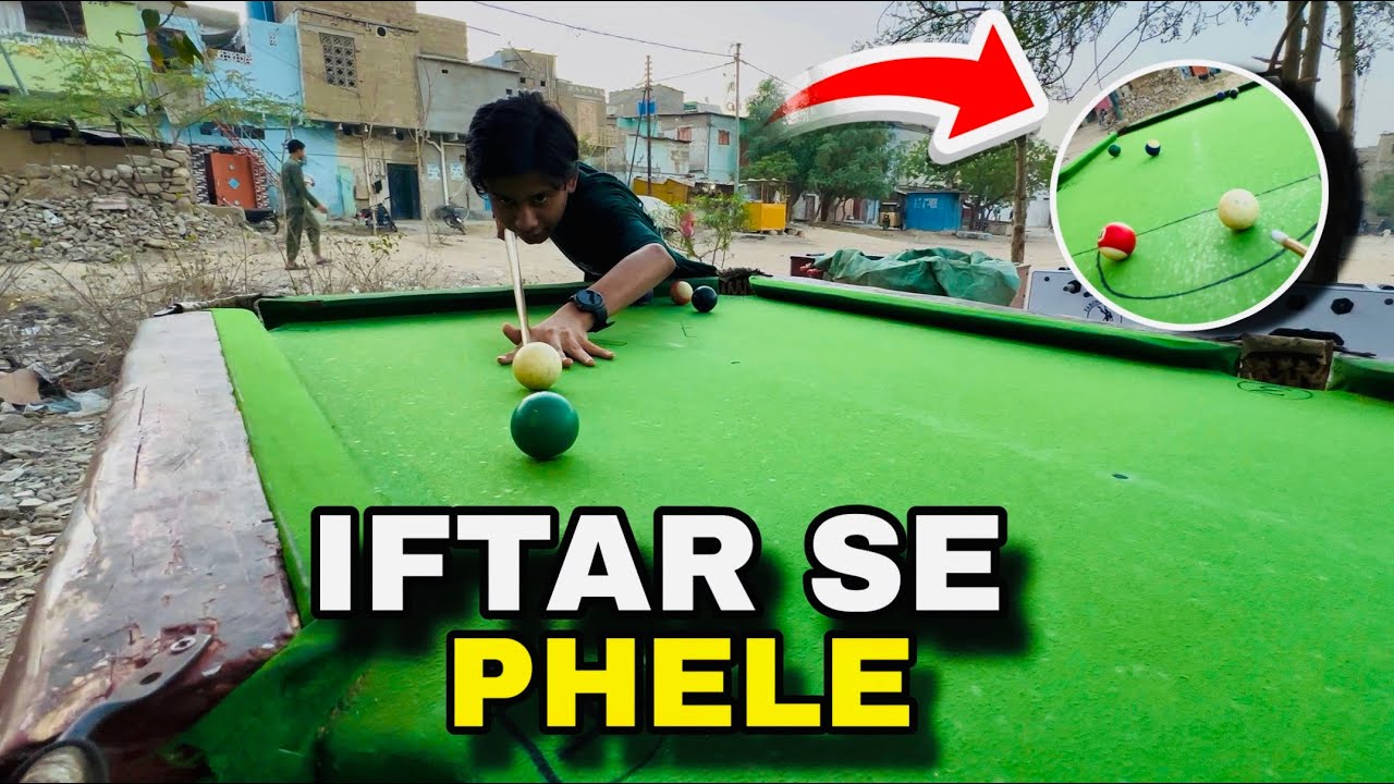 Iftar se phele snooker khelnay chala gaya 😂