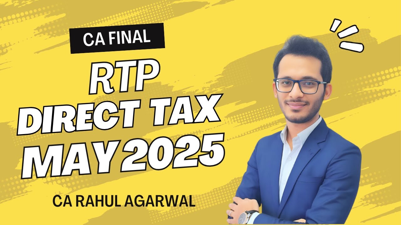 CA Final RTP Analysis | May 2025 | Direct Tax