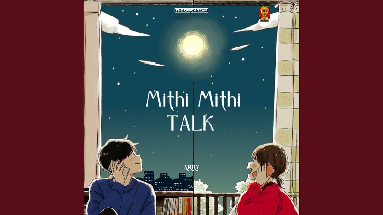 Mithi Mithi Talk
