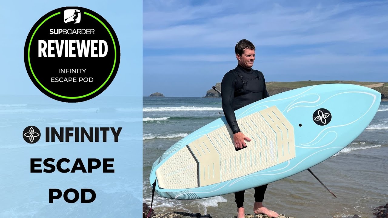 2024 Infinity Escape Pod / Surf SUP Review