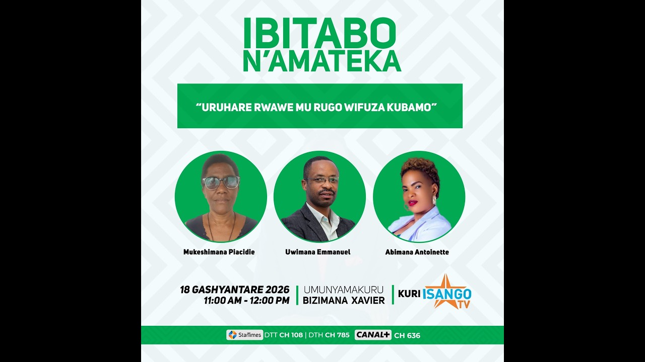 #IBITABO N'AMATEKA: URUHARE RWAWE MU RUGO WIFUZA KUBAMO