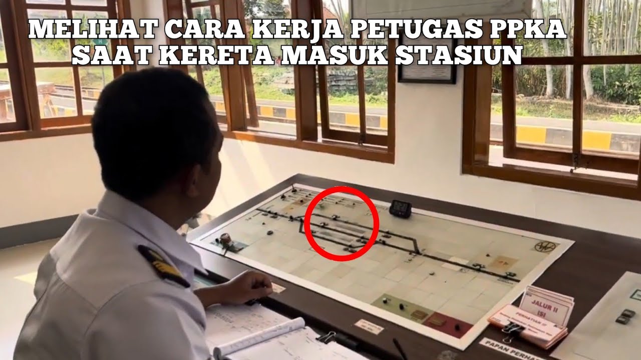 MELIHAT CARA KERJA PETUGAS PPKA SAAT KERETA API PERSIAPAN MASUK STASIUN