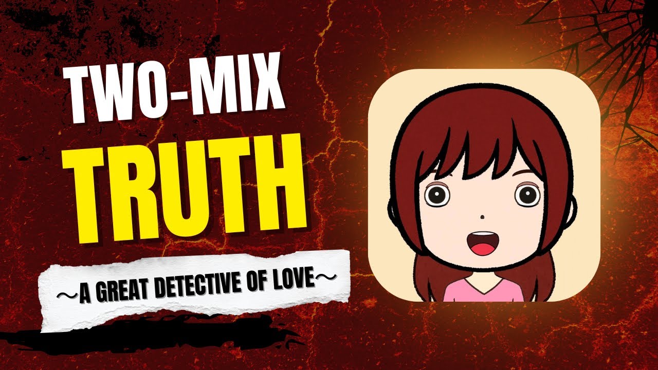 TRUTH ～A GREAT DETECTIVE OF LOVE～ / TWO-MIX - Cover by Wish Melodies