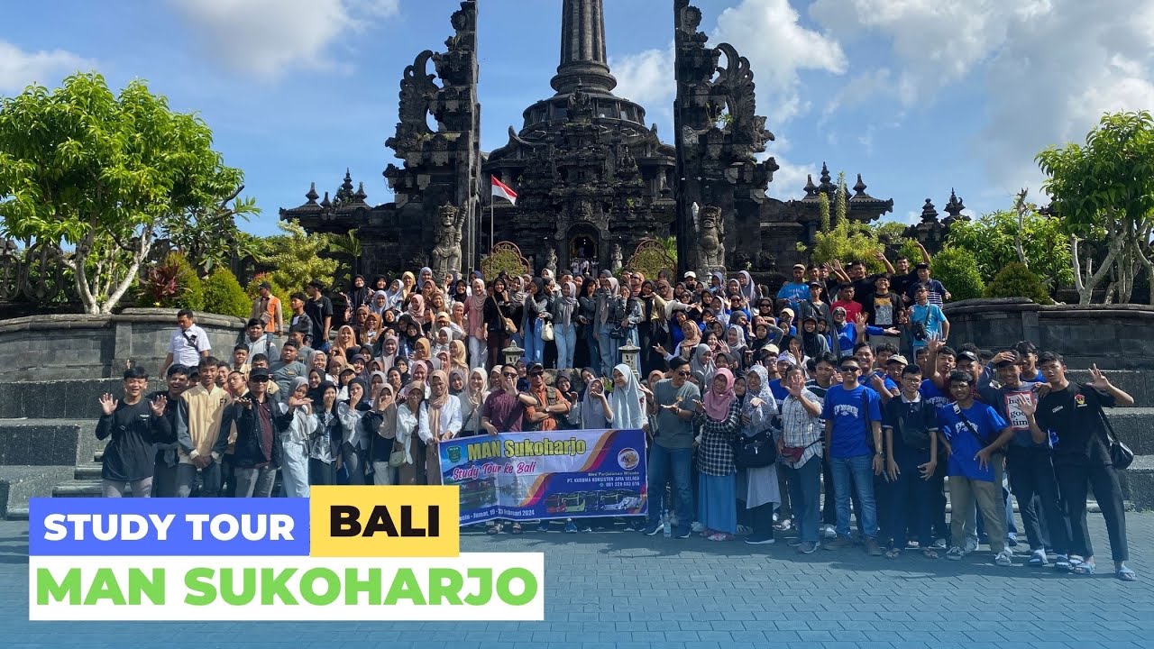 MAN SUKOHARJO STUDY TOUR KE BALI || PT. Kusuma Konsisten Jaya Selalu