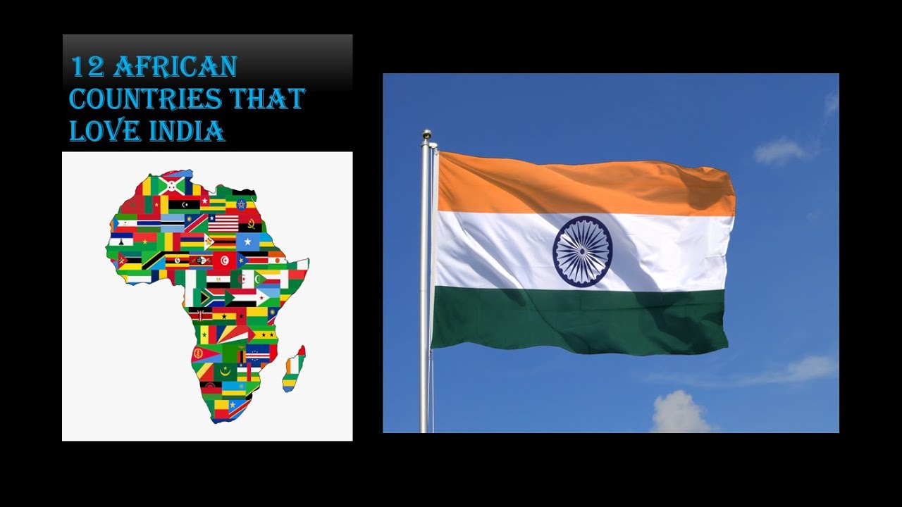 🇮🇳 Top 12 African countries that love India 🇮🇳