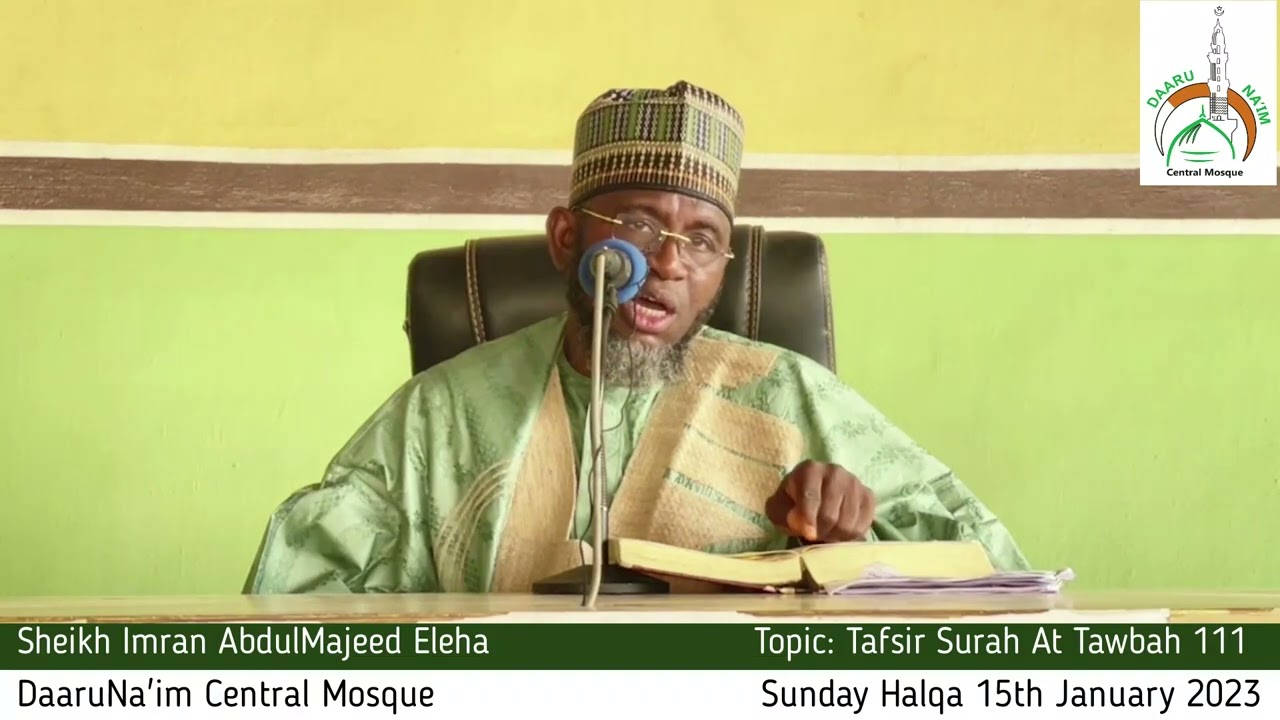 Sunday Halqa January 15  2023 (Topic: Tafsir Surah At Tawbah 111)