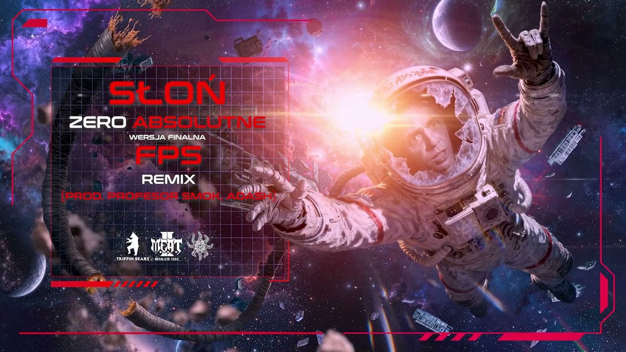 03. Słoń - FPS REMIX (prod. Profesor Smok, Adash) [ZERO ABSOLUTNE REMIXY]