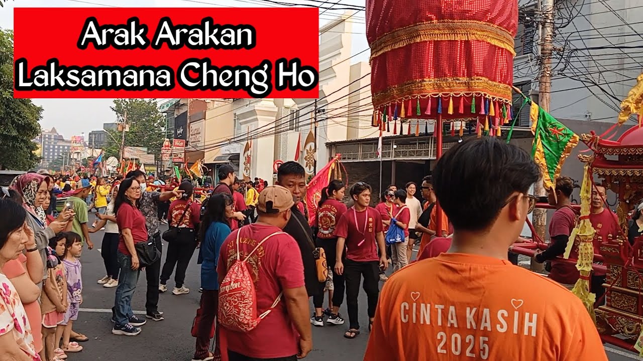 "ARAK ARAKAN" LAKSAMANA CHENG HO 2025