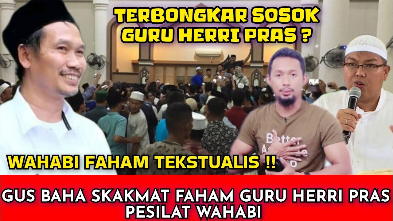 GUS BAHA BOMBARDIR FAHAM TEKSTUALIS UST SALAFI WAHABI ‼️ KEMBALI KE SUNNAH NABI 