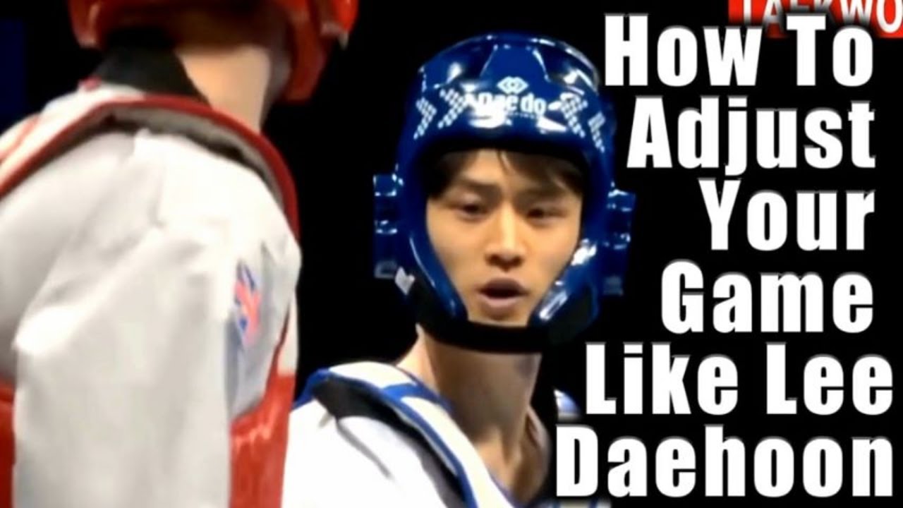 How To Adjust Your Taekwondo Sparring for Your Next Tournament - Lee Daehoon Taking Back his Crown!