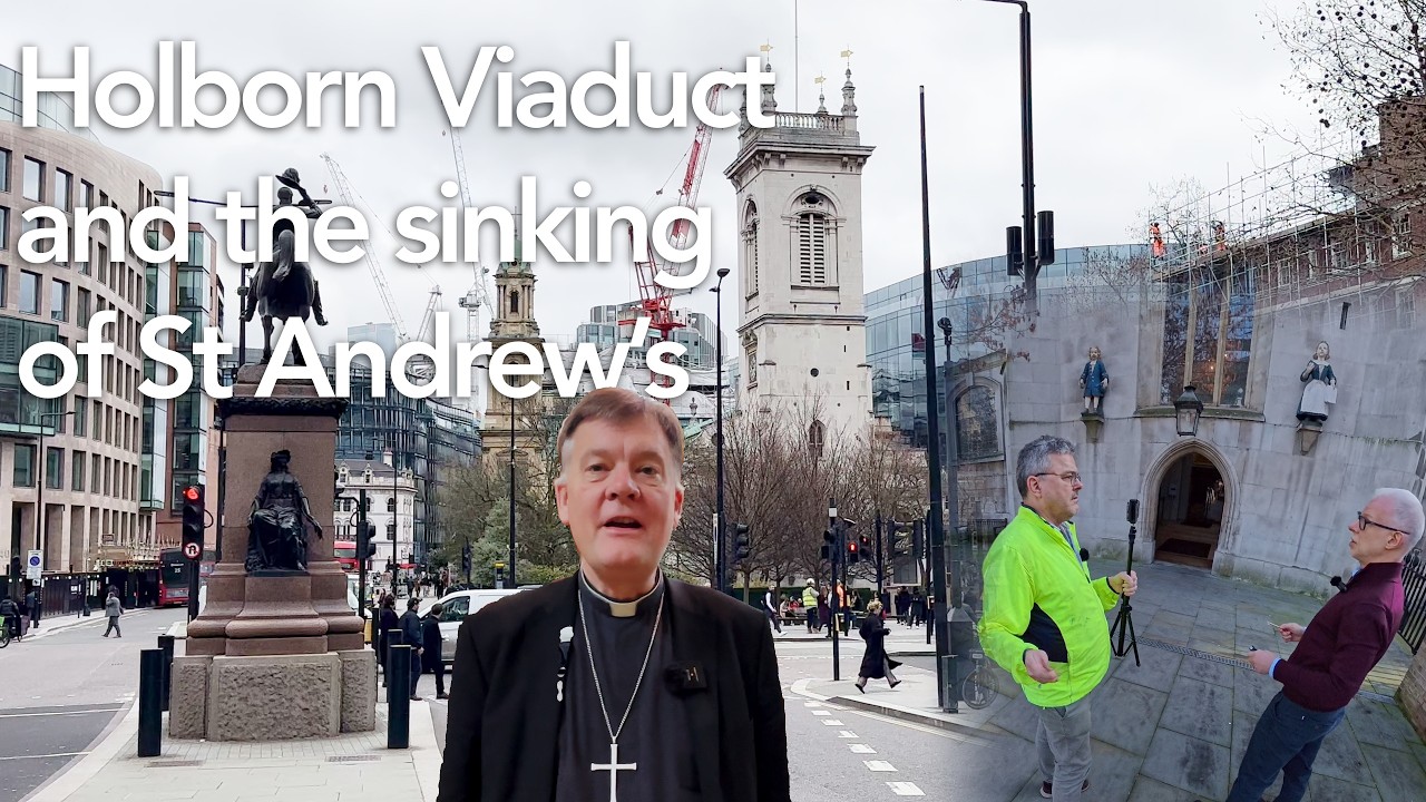 How Holborn Viaduct sunk St Andrew's