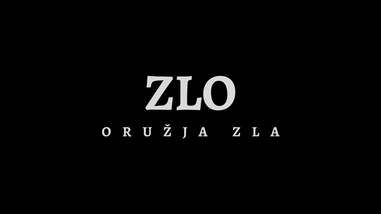Zlo. Oružja zla