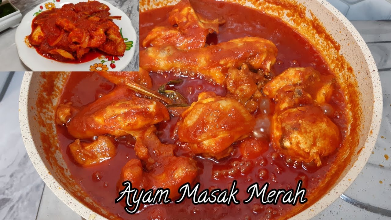AYAM MASAK MERAH TERKENAL BANGET DI MALAYSIA DAN KOTA KU
