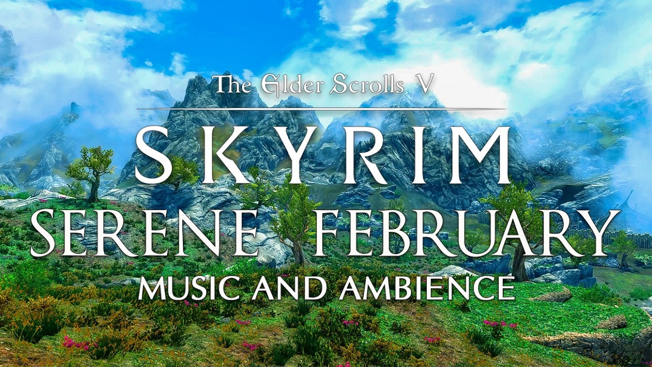 Serene February in Skyrim | Skyrim Spring Ambience | Skyrim/Elder Scrolls Music