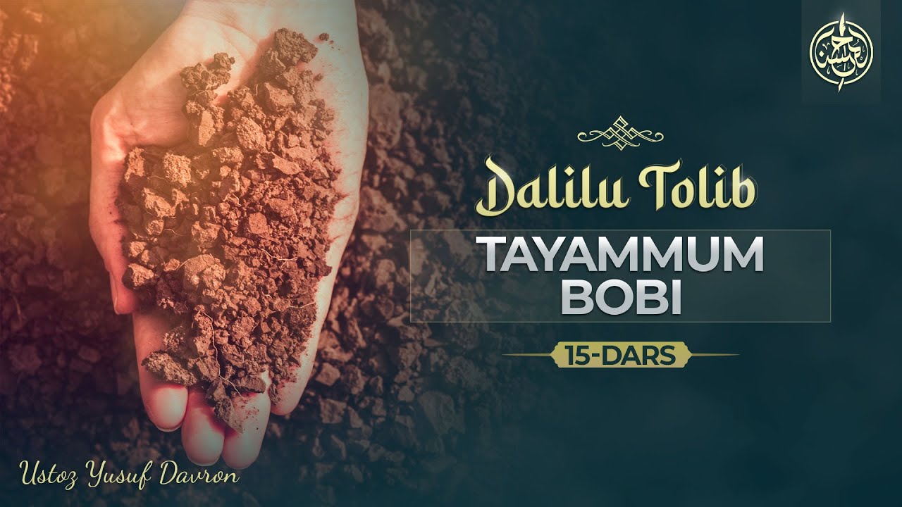 15-dars | Tayammum bobi | Ustoz Yusuf Davron