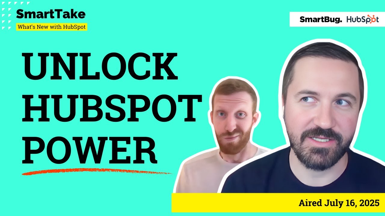 🔥 Top 5 HubSpot Updates You Need to Know (June 2025) | SmartTake Season 4, Episode 3