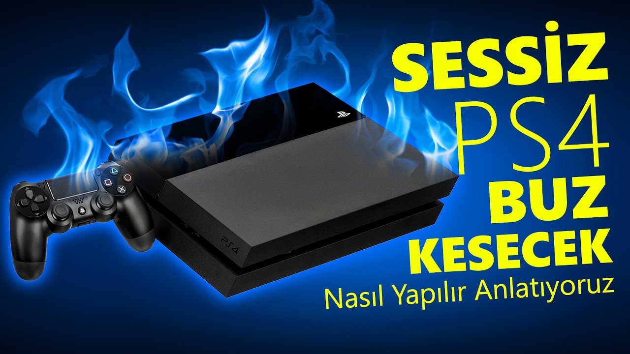 PS4 Konsolu 3 Kat Daha Sessiz  Nasıl Yapılır ?