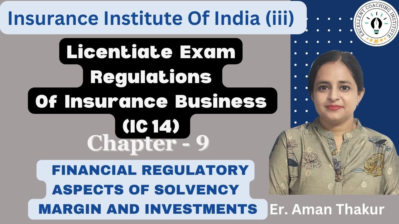 | IC 14 | Regulations of Insurance Business | Chapter- 9 |Licentiate Exam| iii Exam| Er. Aman Thakur