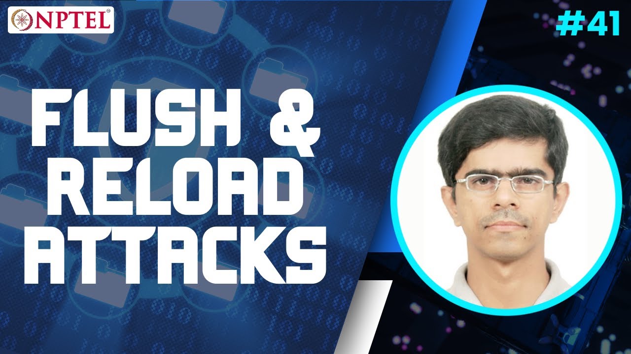 #41 Flush & Reload Attacks | Information Security 5 Secure Systems Engineering