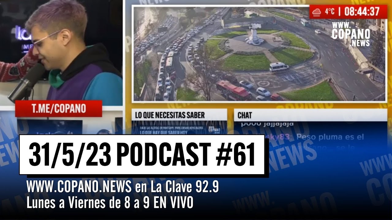 Copano.News #61 | PROGRAMA COMPLETO | 31/5/2023 - Copano News
