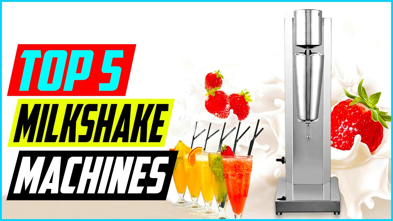 Top 5 Best Milkshake Machines in 2022 Reviews