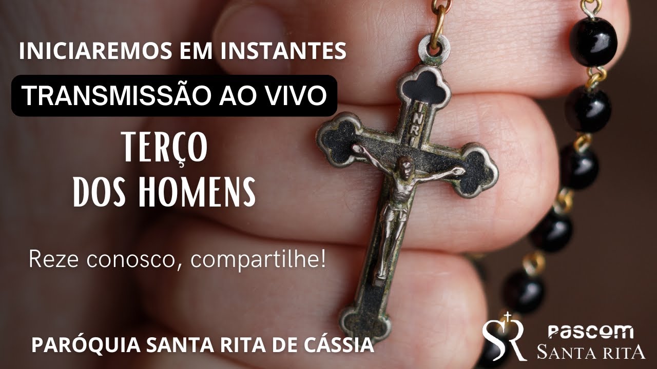 TERÇO DOS HOMENS - 05/01/2026