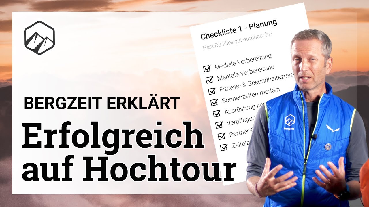 Hochtour: Checklisten f&uuml;r Planung, Vorbereitung & Durchf&uuml;hrung | Bergzeit