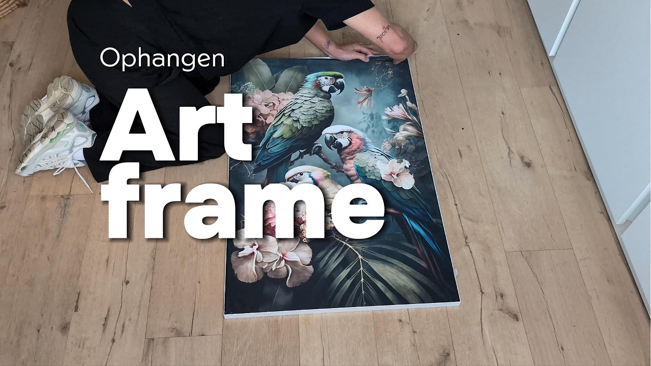 Artframe ophangen – stap voor stap uitleg