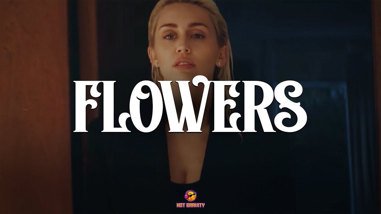 Miley Cyrus - Flowers (Traducida al Espa&ntilde;ol)
