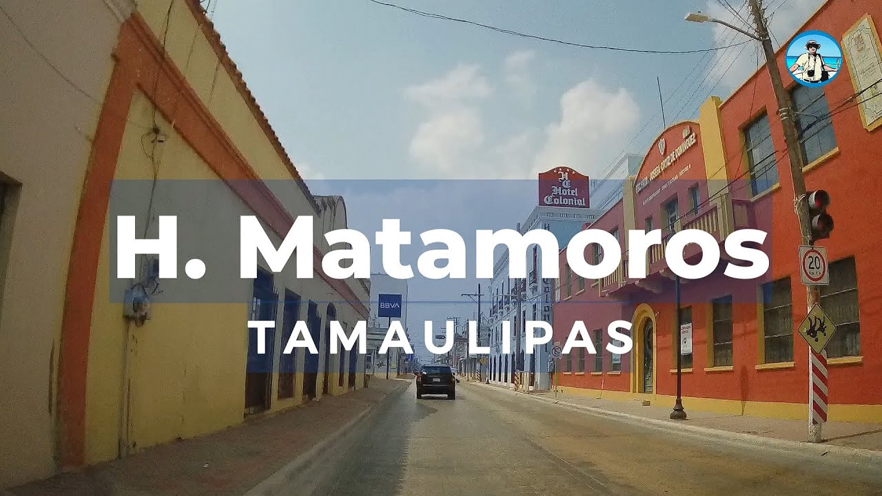 Matamoros, Tamaulipas. Recorriendo sus calles. 2024.