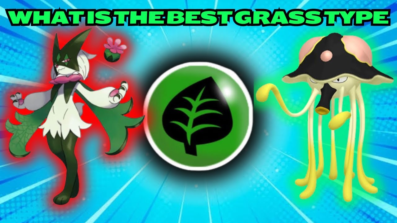 Elf Explorer - Top 10 Best Grass Type Pokemon That You can build for Free