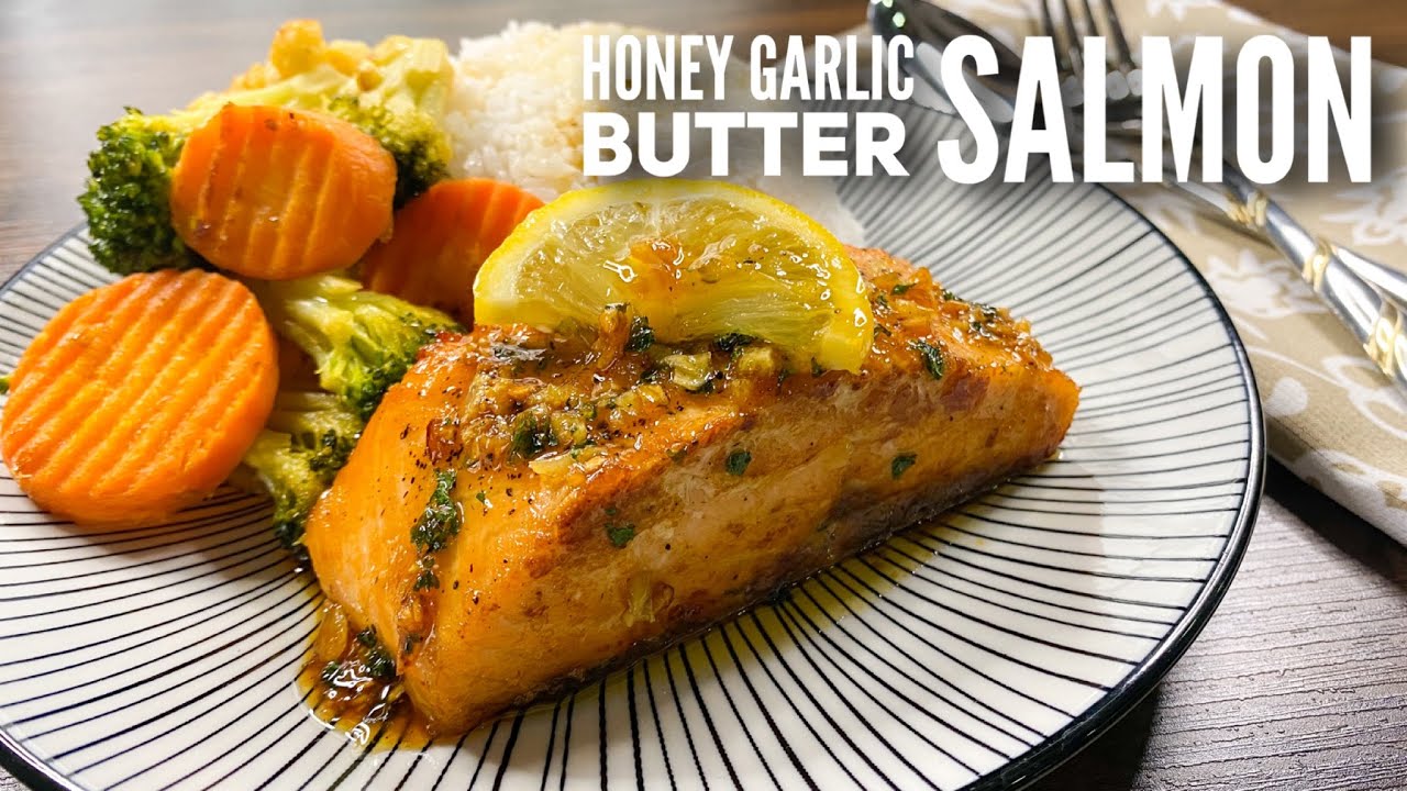 Honey Garlic Butter Salmon fillet | Ep.#50