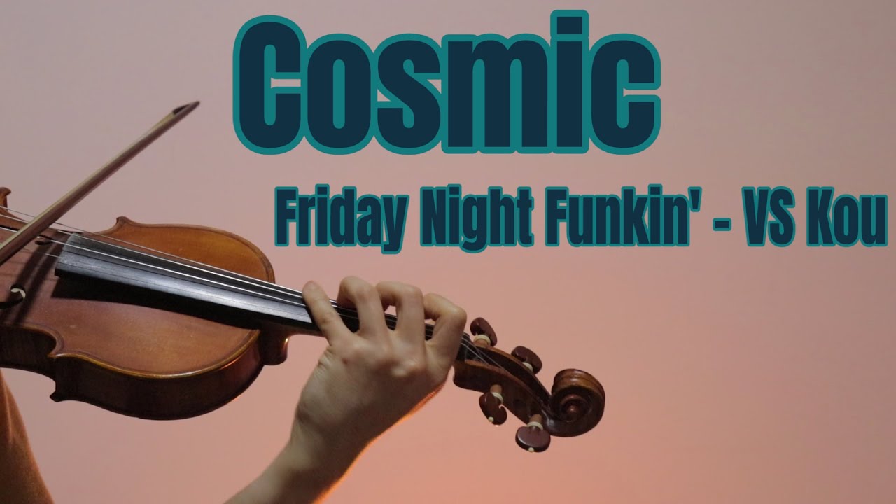 Friday Night Funkin' VS Kou - Cosmic - Violin Cover