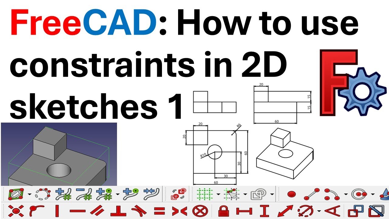 FreeCAD Tutorial: How To correctly Use Geometrical Constraints in 2D Sketches - Part I