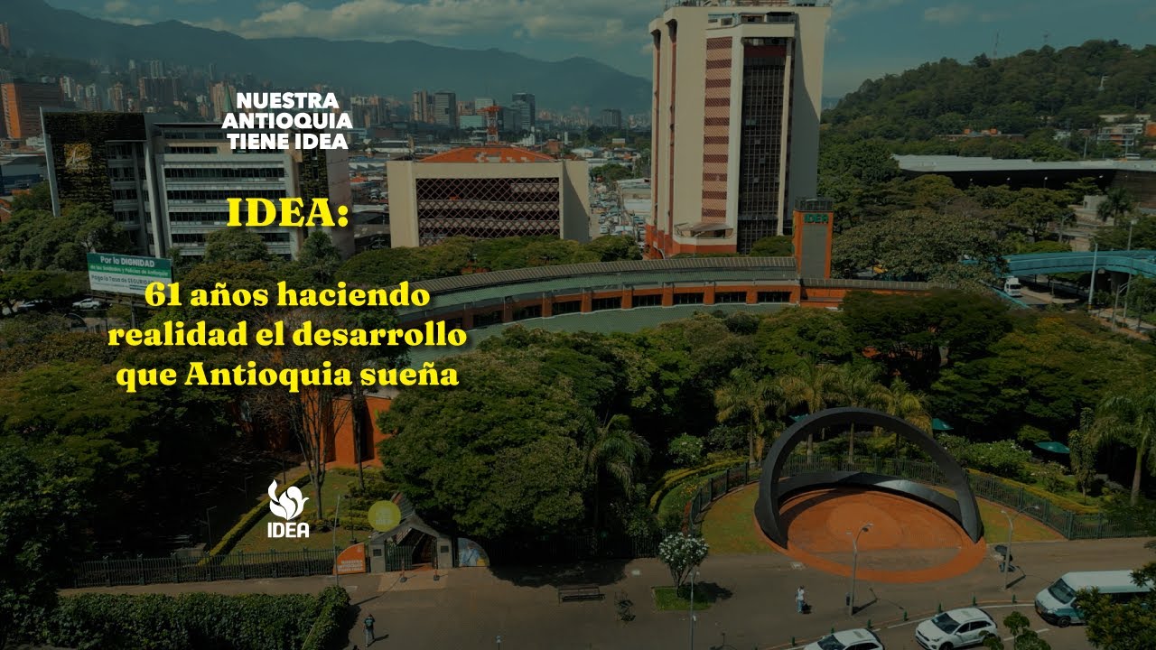 Nuestra Antioquia tiene IDEA | T2E26: 61 años haciendo realidad el desarrollo que Antioquia sueña