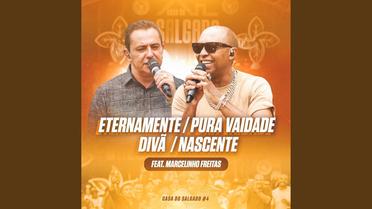 Casa do Salgado #4 - Eternamente / Pura Vaidade / Divâ /Nascente