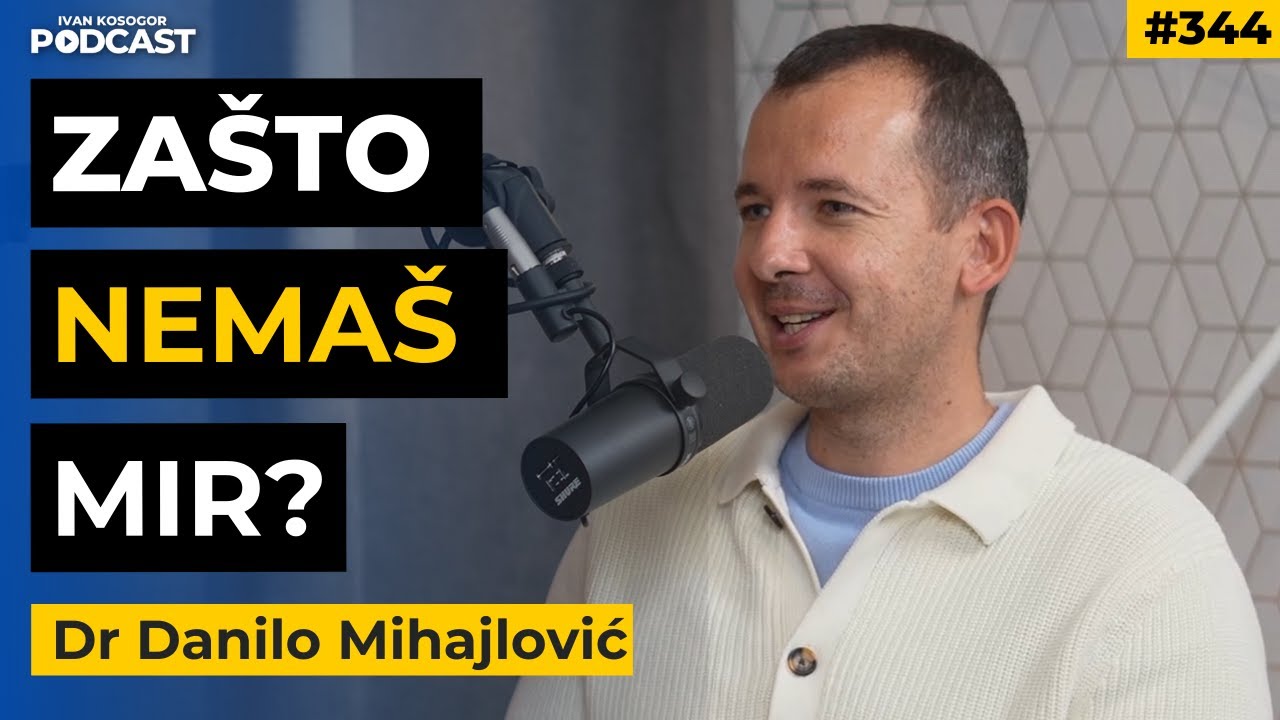Kako razviti sposobnost suočavanja s nemirom i strahom - Dr Danilo Mihajlović | IKP 344