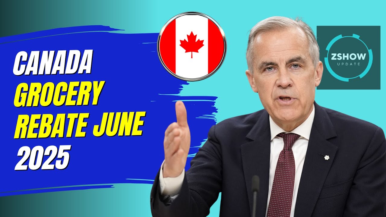 Canada Grocery Rebate June 2025 &ndash; Check Amount, Eligibility & Deposit Dates