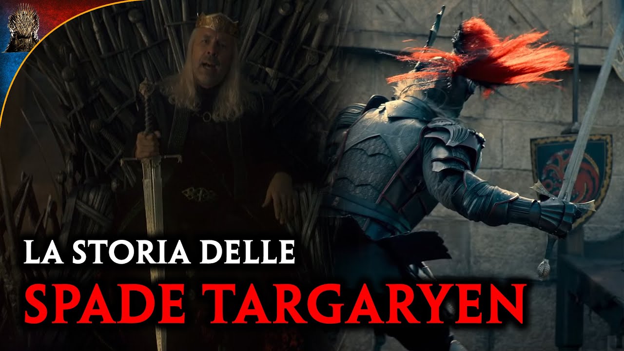 La storia delle SPADE TARGARYEN
