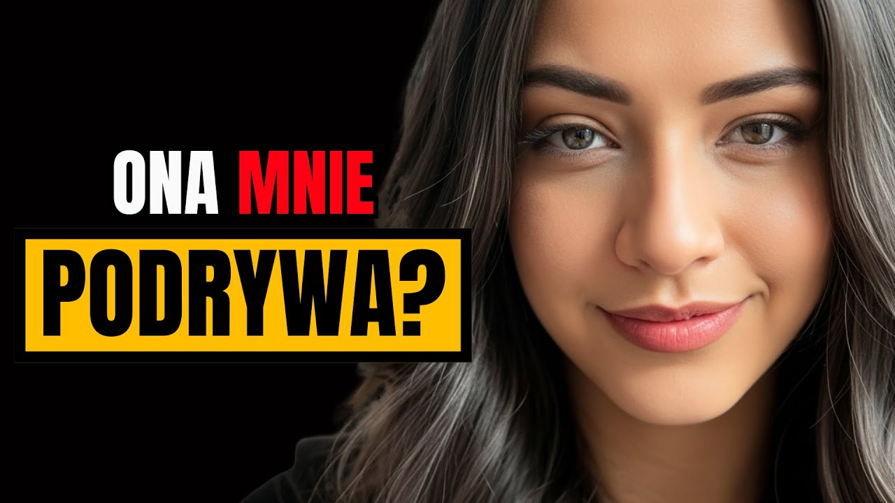 4 SYGNAŁY, że KOBIETA Cię PODRYWA (Jak rozpoznać, że dziewczyna flirtuje z tobą?)