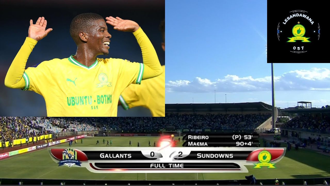 MAMELODI SUNDOWNS 2-0 MARUMO GALLANTS CARLING BLACKLABEL CUP HIGHLIGHTS. RIBERO MOTM