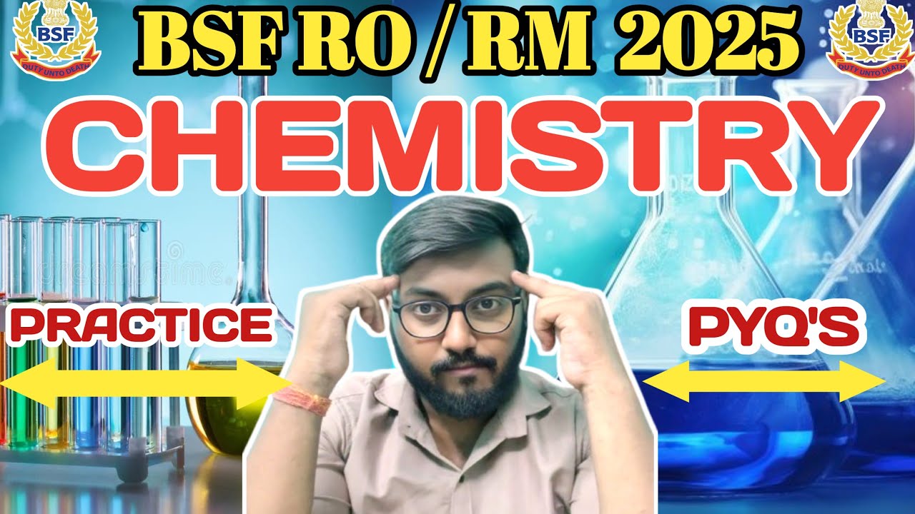 Chemistry PYQs Practice for BSF RO RM 2026 | Most Important Questions with Solutions |#bsf_ro_rm