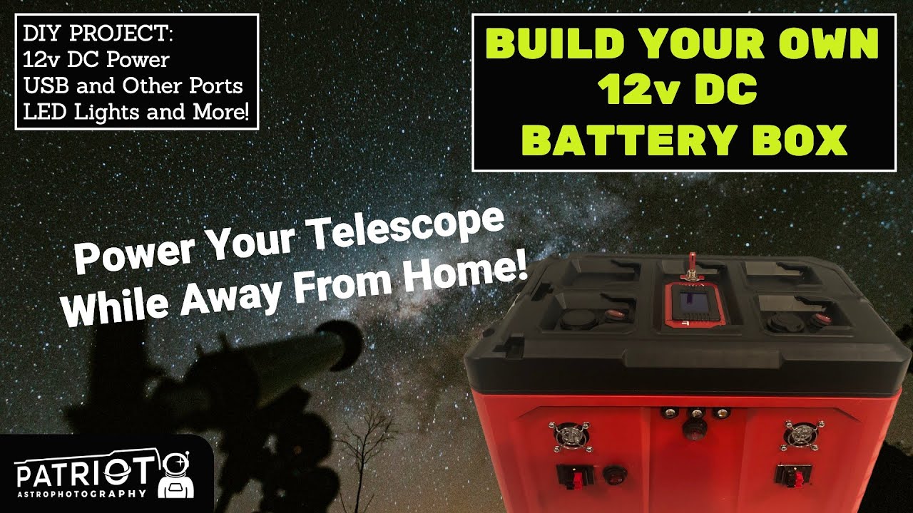 Build Your Own Telescope Field 12v DC Battery Box (Complete Build)